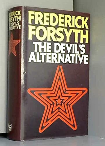The Devil's Alternative; The Fourth Protocol
