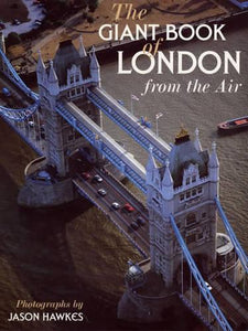 The Giant Book Of London From The Air 