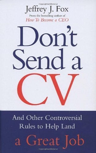 Don't Send A CV