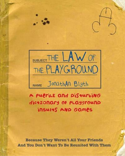 The Law Of The Playground