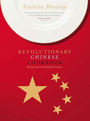 The Revolutionary Chinese Cookbook