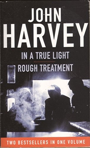In a True Light / Rough Treatment