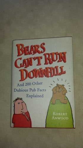 Bears Can't Run Downhill