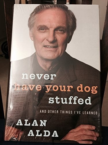 Never Have Your Dog Stuffed Signed Copy