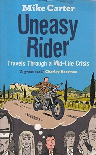 Uneasy Rider