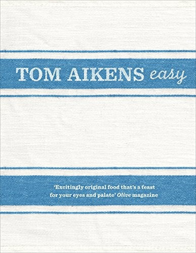 Tom Aikens: Easy