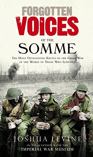 Forgotten Voices of the Somme