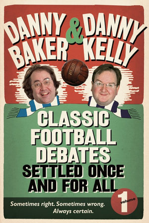 Classic Football Debates Settled Once and For All,