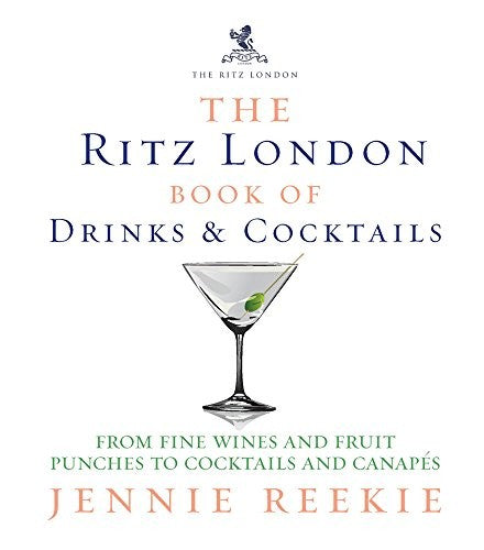 The Ritz London Book of Drinks & Cocktails