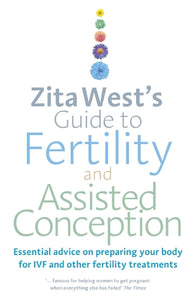 Zita West's Guide to Fertility and Assisted Conception 