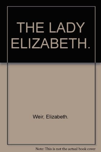 THE LADY ELIZABETH.