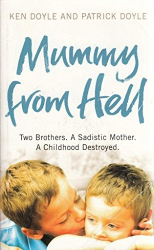 Mummy From Hell by Ken Doyle and Patrick Doyle (Paperback)