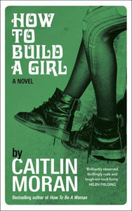 How to Build a Girl 