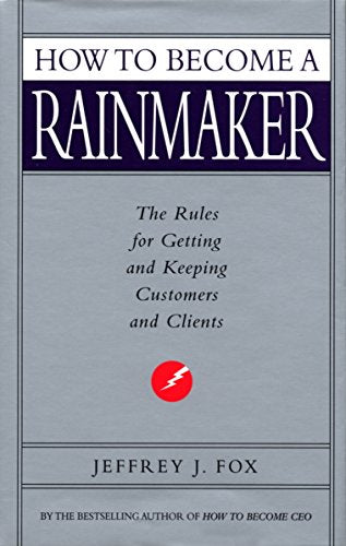 How To Become A Rainmaker
