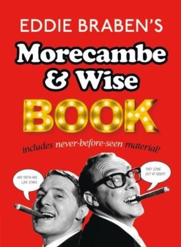 That Morecambe and Wise Book (Hardback) RRP £12.99