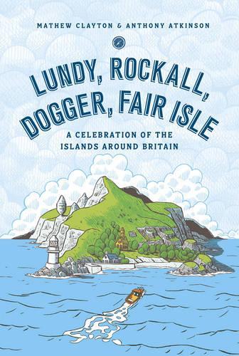 Lundy, Rockall, Dogger, Fair Isle