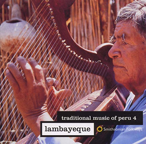 Traditional Music of Peru, Vol. 4: Lambayeque