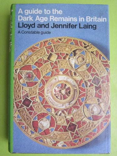 Guide to the Dark Age Remains in Britain