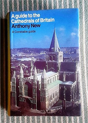 A Guide to the Cathedrals of Britain