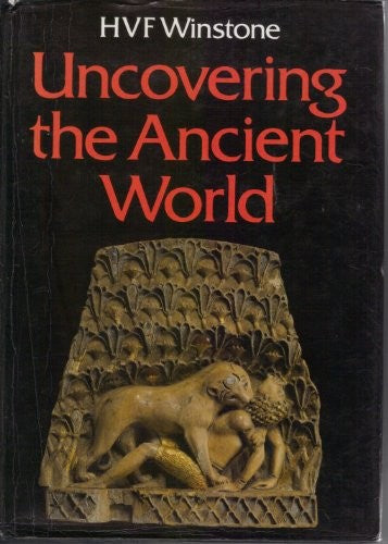 Uncovering the Ancient World