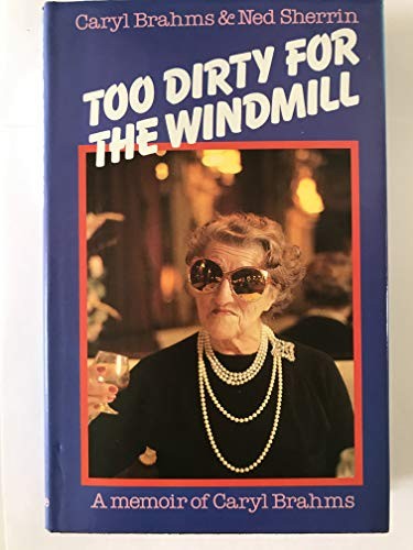 Too Dirty for the Windmill
