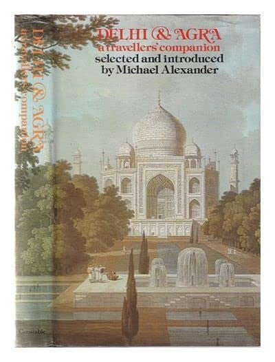 Delhi and Agra