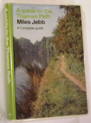 A Guide to the Thames Path