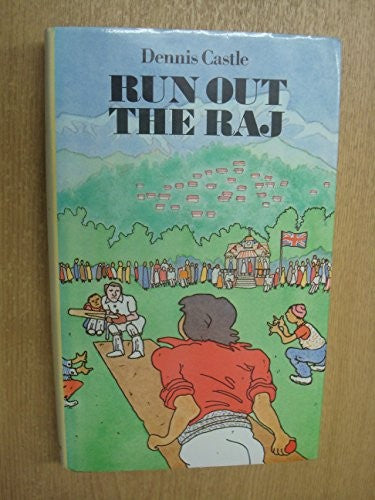 Run Out the Raj
