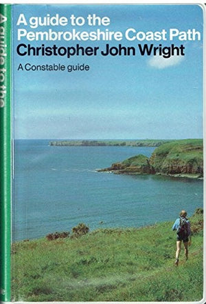 A Guide to the Pembrokeshire Coast Path