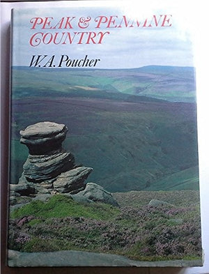 Peak and Pennine Country