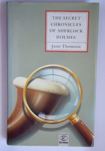 The Secret Chronicles of Sherlock Holmes
