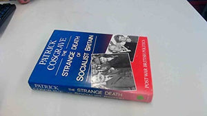 The Strange Death of Socialist Britain