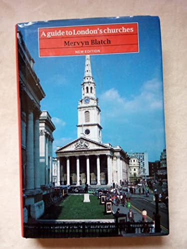 A Guide to London's Churches