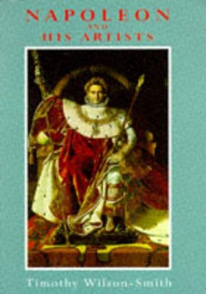 Napoleon and His Artists