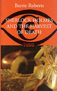 Sherlock Holmes and the Harvest of Death 