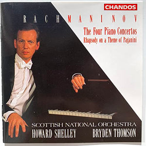 Rachmaninov: The Four Piano Concertos / Rhapsody on a Theme of Paganini - Howard Shelley / Scottish National Orchestra / Bryden Thomson