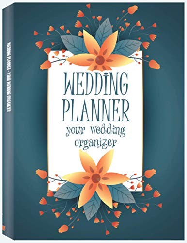 Wedding Planner – You Wedding Organizer: Budget Planning and Checklist Notebook, Undated Wedding Planner Book and Organizer, Bridal Book Planner
