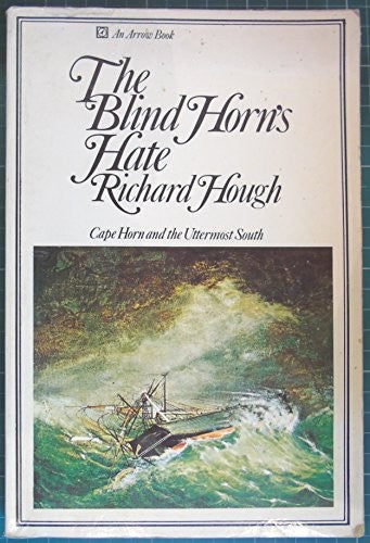 The blind Horn's hate: Cape Horn and the uttermost south