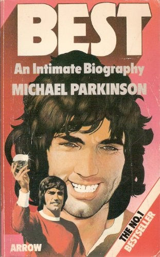 Best: An Intimate Biography