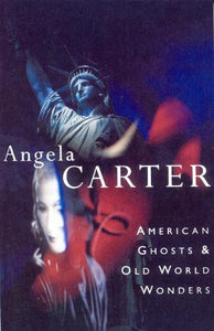 American Ghosts & Old World Wonders 
