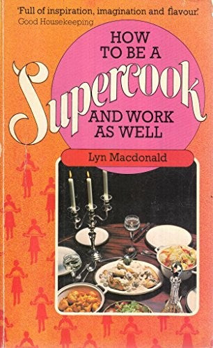 How to be a Supercook and Work as Well
