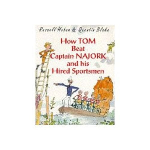 How Tom Beat Captain Najork and His Hired Sportsmen