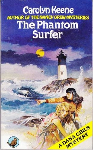 THE PHANTOM SURFER: A Dana Girls Mystery # 6