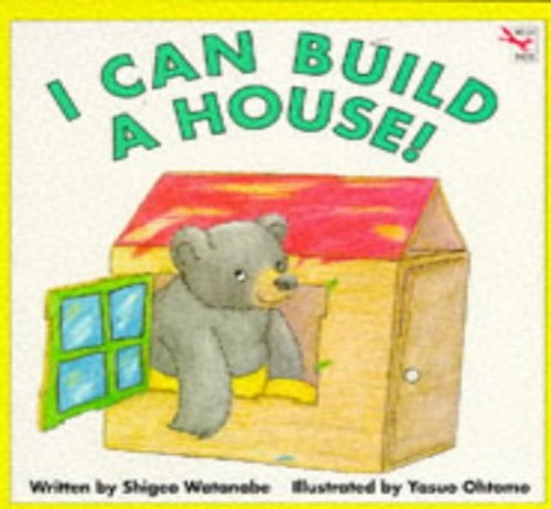 I Can Build A House