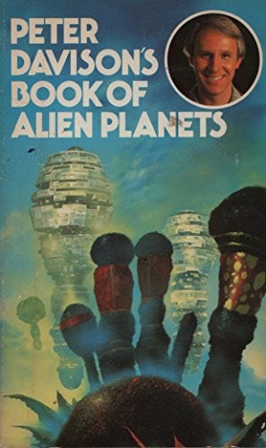 Peter Davison's Book of Alien Planets