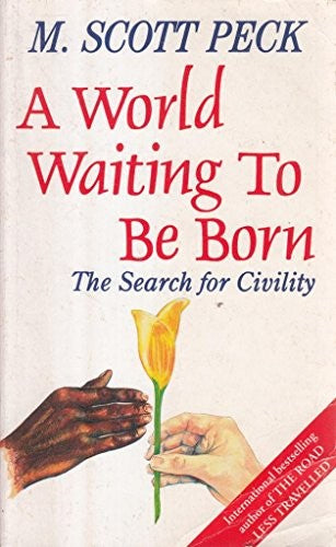 A World Waiting to be Born