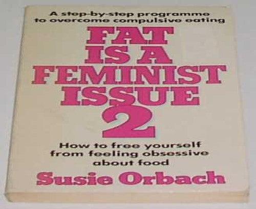 Fat is a Feminist Issue