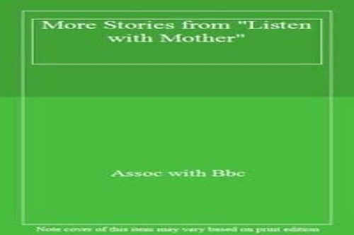 More Stories from "Listen with Mother"