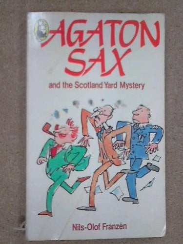 Agaton Sax and the Scotland Yard Mystery