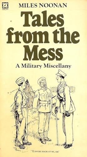 Tales from the mess: A military miscellany